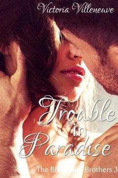 Cover Trouble in Paradise (The Billionaire Brothers 3) (eBook, ePUB)