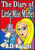 Diary of Little Miss Muffet - Fractured Fairy Tales (eBook, ePUB)