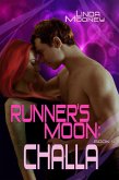 Runner's Moon: Challa (The Runner's Moon Series, #4) (eBook, ePUB)