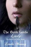 The Battle Lord's Lady (The Battle Lord Saga, #1) (eBook, ePUB)