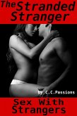 The Stranded Stranger, Sex With Strangers (eBook, ePUB) The Stranded Stranger, Sex With Strangers (eBook, ePUB)
