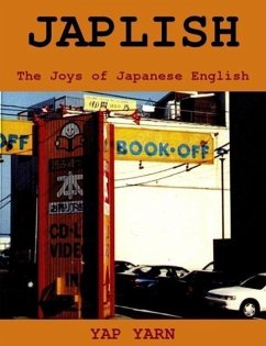 Cover Japlish: The Joys of Japanese English (eBook, ePUB)