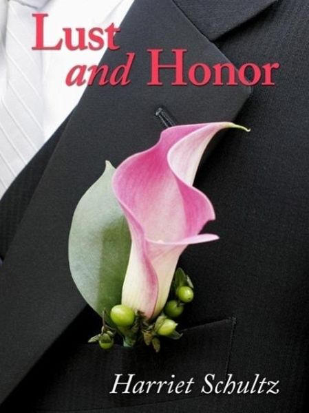 Lust and Honor (eBook, ePUB)