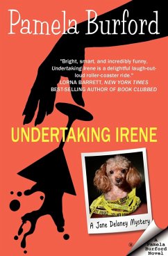 Undertaking Irene (Jane Delaney Mysteries, #1) (eBook, ePUB) - Burford, Pamela