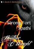 Strong Fort Spathí (Swords & Shields, #1) (eBook, ePUB)