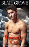 Tommy Cat (The Tommy Black Shifter Series, #1) (eBook, ePUB) Tommy Cat (The Tommy Black Shifter Series, #1) (eBook, ePUB)