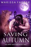 Saving Autumn (The Spirit Shifters, #2) (eBook, ePUB)