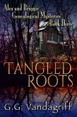 Tangled Roots - New Edition (Alex & Briggie Mysteries, #3) (eBook, ePUB)