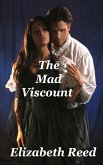 The Mad Viscount (eBook, ePUB)
