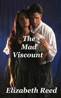 The Mad Viscount (eBook, ePUB) - Reed, Elizabeth