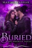 Buried (The Serenity Series, #2) (eBook, ePUB) Buried (The Serenity Series, #2) (eBook, ePUB)