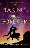 Taking Back Forever (The Kindrily, #2) (eBook, ePUB)