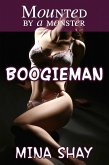 Mounted by a Monster: Boogieman (eBook, ePUB) Mounted by a Monster: Boogieman (eBook, ePUB)