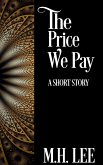 The Price We Pay (eBook, ePUB)