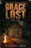 Grace Lost (The Grace Series, #1) (eBook, ePUB)