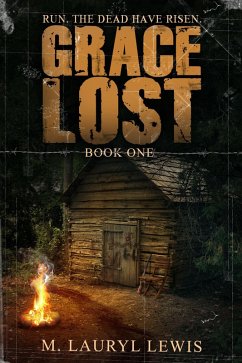 Grace Lost (The Grace Series, #1) (eBook, ePUB) - Lewis, M. Lauryl