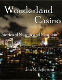 Wonderland Casino (Murder and Mayhem, #1) (eBook, ePUB)