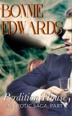 Perdition House Part 2 An Erotic Saga (Tales of Perdition, #2) (eBook, ePUB)