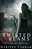 Twisted Dreams (The Dhampyre Chronicles, #1) (eBook, ePUB)