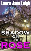 Shadow on the Rose (eBook, ePUB) Shadow on the Rose (eBook, ePUB)