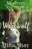 Mounted by a Monster: Werewolf (eBook, ePUB)