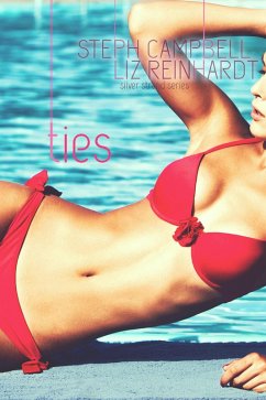 Ties (Silver Strand, #4) (eBook, ePUB) - Reinhardt, Liz; Campbell, Steph