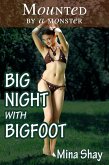 Mounted by a Monster: Big Night With Bigfoot (eBook, ePUB)