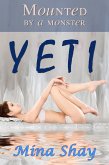 Mounted by a Monster: Yeti (eBook, ePUB)
