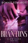Slow Hand (The Brantons, #2) (eBook, ePUB)