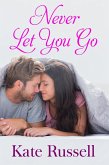 Never Let You Go (Sweethearts of Sumner County, #1) (eBook, ePUB)