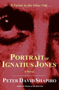 Portrait of Ignatius Jones (eBook, ePUB) - Shapiro, Peter David