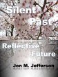 Silent Past, Reflective Future (eBook,... - Bild 1