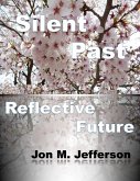 Silent Past, Reflective Future (eBook, ePUB)