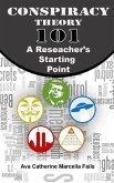 Conspiracy Theory 101: A Researcher's Starting Point (eBook, ePUB)