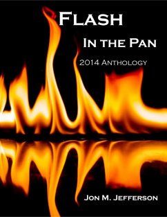 Flash in the Pan (Quick Bites of Flash, #1) (eBook, ePUB) - Jefferson, Jon M.