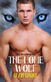 The Lone Wolf (The Western Coast Shifter Series, #1) (eBook, ePUB) The Lone Wolf (The Western Coast Shifter Series, #1) (eBook, ePUB)
