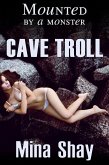 Mounted by a Monster: Cave Troll (eBook, ePUB)