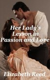 Her Lady's Lesson in Passion and Love (eBook, ePUB)