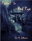Patrol in Red Eye (eBook, ePUB)