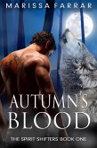 Autumn's Blood (The Spirit Shifters, #1) (eBook, ePUB)