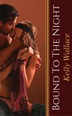 Bound To The Night (eBook, ePUB)