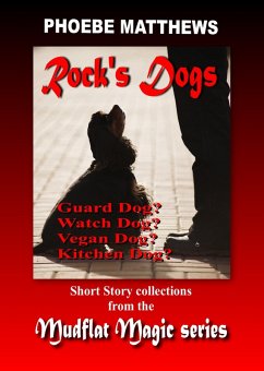 Rock's Dogs (Mudflat Magic, #10) (eBook, ePUB) - Matthews, Phoebe