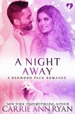 A Night Away (A Redwood Pack Novella) (eBook, ePUB)