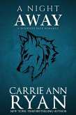 A Night Away (A Redwood Pack Novella) (eBook, ePUB)