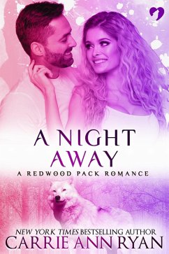 Cover A Night Away (A Redwood Pack Novella) (eBook, ePUB)