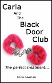 Carla And The Black Door Club (Erotic Love Stories, #2) (eBook, ePUB) Carla And The Black Door Club (Erotic Love Stories, #2) (eBook, ePUB)