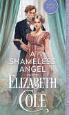 A Shameless Angel (Secrets of the Zodiac, #3) (eBook, ePUB) A Shameless Angel (Secrets of the Zodiac, #3) (eBook, ePUB)