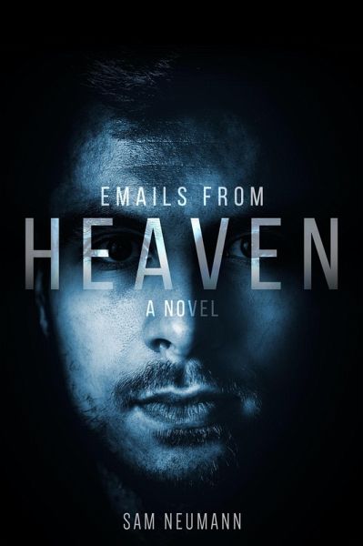 Emails from Heaven (eBook, ePUB) Emails from Heaven (eBook, ePUB)