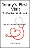 Jenny's First Visit to Doctor Widmark (Erotic Love Stories, #1) (eBook, ePUB) Jenny's First Visit to Doctor Widmark (Erotic Love Stories, #1) (eBook, ePUB)