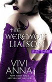 The Werewolf Liaison Part 3 (eBook, ePUB)